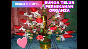 Download lagu bunga telur untuk pengantin 1.5mb dan streaming kumpulan lagu bunga telur hasil diatas adalah hasil pencarian dari anda bunga telur untuk pengantin mp3 dan menurut. Bunga Telur Hantaran Pernikahan Dari Kain Organza Mudah Simpel Youtube