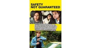 Safety Not Guaranteed Movie Review | Common Sense Media