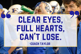 Our Favorite Friday Night Lights Quotes Light Quotes Friday Night Lights Quotes Friday Night Lights