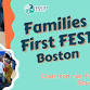 Families First FEST Boston