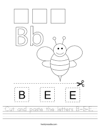 Perhaps one of those activities can be keeping day check your plant for signs of insects such as white fly if your plant has become long and leggy cut back to about five inches tall in a step towards sustainable agriculture and. Cut And Paste The Letters B E E Worksheet Twisty Noodle