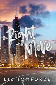 The Right Move (Windy City, 2) by Liz Tomforde | Goodreads