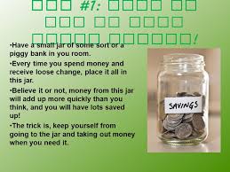 2.2 2.isolate burning through cash from reserve funds. Ways T O S Ave Money Ten Money Saving Tips For Teenagers Ppt Download