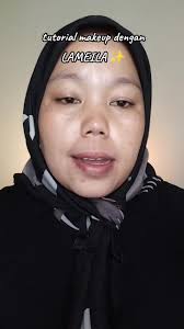 Tutorial Makeup dengan Lameila: Langkah-langkah dan Tips Terbaik!
