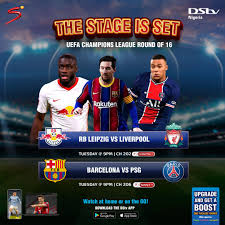 Psg is one of four round of 16, leg 1 matches scheduled for this week as the uefa champions league heads into its final stages. Dstv Nigeria On Twitter Ucl Is Back Stay Glued To Dstv Worldsbestfootball