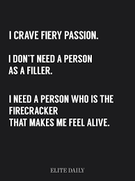 Why I Want Love To Drive Me Crazy Not Make Me Feel Comfortable Passion Quotes Crazy Quotes Quotes
