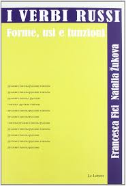 Verbi di moto con prefissi, per lingua russa 2. I Verbi Russi Forme Usi E Funzioni 9788860875983 Amazon Com Books