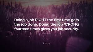 Stephen Hawking Quote Doing A Job Right The First Time Gets The Job Done Doing The