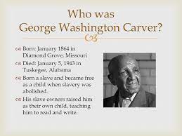 Ppt - George Washington Carver Powerpoint Presentation, Free Download -  Id:1940386