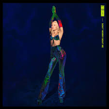 Zara larsson is an international singer who believes in the power of pop, with an empowering voice. Single Review Zara Larsson Don T Worry Bout Me A Bit Of Pop Music