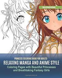Blank coloring pages coloring books colorful drawings colorful pictures anime drawings sketches anime sketch anime lineart fairy coloring princess coloring. Princess Coloring Book For Adults Relaxing Manga And Anime Style Coloring Pages With Beautiful Princesses And Breathtaking Fantasy Girls By Sora Illustrations