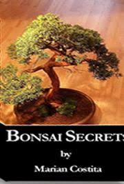 The complete book of bonsai by tomlinson, harry. Bonsai Secrets By Marian Costita Free Book Download