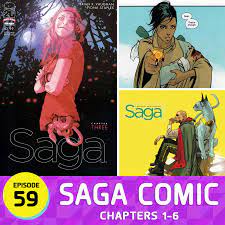 The Things We Dig Podcast - Ep 59: Saga Comic - Volumes 1-6 | RSS.com