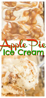 Apple Pie Ice Cream Simple No Churn The Gold Lining Girl In 2020 Apple Pie Ice Cream Ice Cream Pies Ice Cream Pie Recipe
