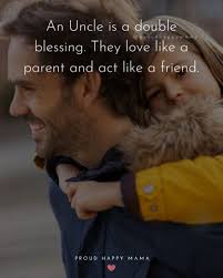 30 Best Uncle Quotes And Sayings With Images