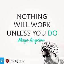 Rip Mayaangelou Nothing Will Work Unless You Do Maya Flickr
