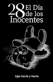 El día de los inocentes álbum: Amazon Com 28 El Dia De Los Inocentes 1 Spanish Edition Ebook Garcia Y Garcia Ligia Kindle Store