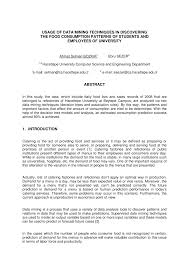 Video süper fakat selman bey size birkaç önerim var ve lütfen ukalalık. Pdf Usage Of Data Mining Techniques In Discovering The Food Consumption Patterns Of Students And Employees Of University