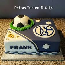 Fussball Torte Schalke 04 Pin Tool Fussball Kuchen Fussball Torte Schalke Torte