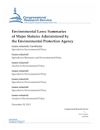 Environmental quality (prescribed premises) (schedule wastes treatment and disposal facilities) regulations environmental quality (prescribed conveyance) (schedule waste) order 2005 [p.u. Environmental Laws Summaries Of Major Statutes Administered By The Environmental Protection Agency Everycrsreport Com