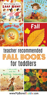 I think picture books are the best things in the world. 10 Great Toddler Books About Fall My Bored Toddler