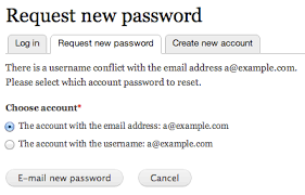 Echo 'incorrect username and/or password, dumbass!'; Allow Password Reset On Account W Username Matching Another Email Prevent Registrations Which Match Another Account 1359718 Drupal Org