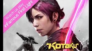 Watch Us Play Infamous: First Light