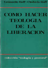 Discover more posts about teologia de la liberacion. Como Hacer Teologia De La Liberacion Leonardo Boff Y Clodovis Boff By Isca Alumnos Issuu