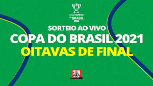 Confira quais os times classificados às quartas de final e qual o horário do sorteio da copa do brasil 2021, marcado para esta sexta, 6/8. Ao Vivo Assista Ao Sorteio Das Oitavas De Final Da Copa Do Brasil Com O Coluna Do Fla Flamengo Coluna Do Fla