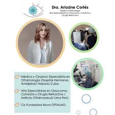 Oftalmóloga Doctora Ariadne Cortés Rivera| Glaucoma |Catarata| Cirugía refractiva