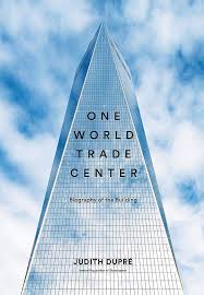 Watch world trade center | prime video skip to main content Amazon Com One World Trade Center Biography Of The Building 9780316336314 Dupre Judith Books