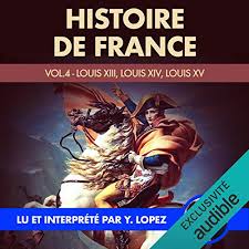 Louis xv de fransa (vec); Louis Xiii Louis Xiv Louis Xv Horbuch Download Von Ovando Byron Super Audible De Gelesen Von Yannick Lopez