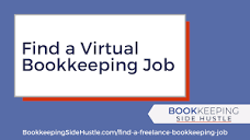Find A Freelance Bookkeeping Job - bookkeepingsidehustle.com