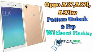 Click on start to remove oppo screen lock. Oppo A37 A37f A37fw Pattern Unlock Frp Unlock Without Flashing