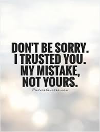 Picturequotes Com Trust Yourself Quotes Betrayal Quotes Be Yourself Quotes