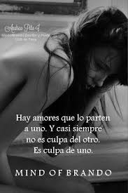 No Dejes Que Te Partan Frases De Amor Complicado Frases Positivas De Amor Amor Y Sensualidad