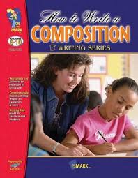 The many different acts and processes combined in a work of art may be attacked and. How To Write A Composition Gr 6 10 Pdf Download Download 9781770723214 Christianbook Com