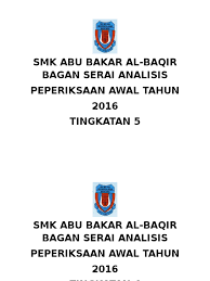 Without divulging the number of infected individuals, perak education director dr mohd suhaimi mohamed ali said both schools, which are located in the kerian district, would be closed until oct 30 and reopen on nov 2. Cover Analisis Peperiksaan 2016