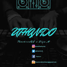 Thackzindj Uthando Ft Siya M Mp3 Download Iminathi