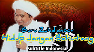 Maybe you would like to learn more about one of these? Guru Zuhdi Hidup Jangan Berhutang Pengajian Guru Zuhdianoor Subtitle Indonesia Youtube
