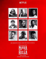 Maybe you would like to learn more about one of these? Sreedhar Pillai On Twitter Navarasa Maniratnam Jayendraspov Come Together For 9 Film Anthology Narrating Stories Across 9 Navarasas 9 Films 9 Emotions 9 Stories Tamilfilmindustrycomestogether Navarasa Coming Soon On Netflixindia