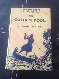 Amazon.com: The Golden Pool ... Edited and abridged for class: R. Austin  Freeman: Libros