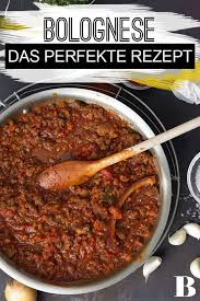 Bolognese So Wird Sie Perfekt Die Bolognese Ist Die Konigin Unter Den Nudelsossen Das Beste Beste Bolognese Spaghetti Bolognese Rezept Bolognese Sauce Rezept