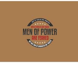 Men Of Genius Are Admired Men Of Wealth Are Envied Men Of Power Are Feared Stock Vector Illustration Of Concept Inspire 131382629