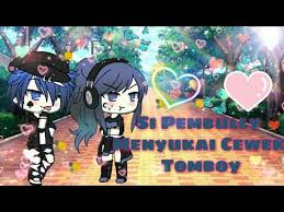 Get inspired by our community of talented artists. Si Pembully Menyukai Cewek Tomboy Gacha Life Glmm Youtube
