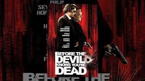 Before The Devil Knows You're Dead [Broadcast Edit]