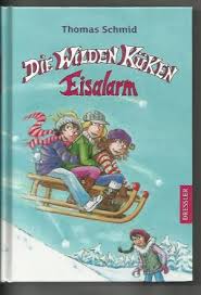 Hat ole sie auf der eisbahn wirklich geküsst aber jetzt hängen die grottenolme ständig mit enya, der neuen, herum. Die Wilden Kuken Eisalarm Band 2 Der Reihe Thomas Schmid Buch Gebraucht Kaufen A01il40v01zza
