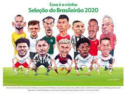 Quem foram os melhores jogadores? Minha Selecao Do Brasileirao 2020 O Que Acharam Formacao 4 3 3 Futebol