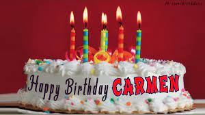 I wish you a very special day, sending this happy birthday carmen personalized card to you. Happy Birthday Carmen Images Gif