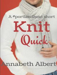 Maybe you would like to learn more about one of these? Knit Quick Portland Heat 4 1 By Annabeth Albert